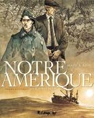 Notre Amérique 1