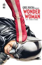 Greg Rucka présente Wonder Woman 1