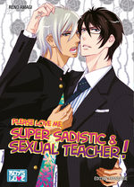 Please Love Me - Super Sadistic And Sexual Teacher !
