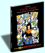 Dragon Ball Multiverse - Twin Pain