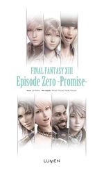Final Fantasy XIII - Episode Zero -Promise-