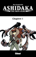 Ashidaka The Iron Hero