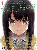 Mieruko-Chan : Slice of Horror