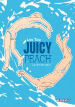 Juicy Peach - La vie est gay