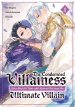 The Condemned Villainess Goes Back In Time