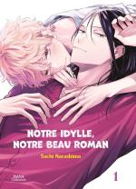 Notre idylle, notre beau roman