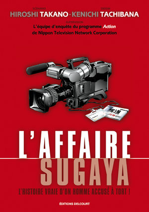 couverture, jaquette L'Affaire Sugaya l'histoire vraie d'un homme accusé à tort !   (Delcourt Manga)