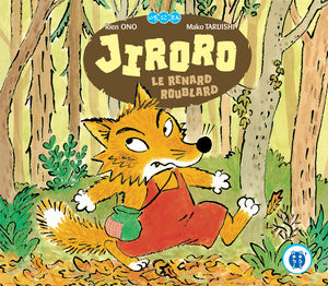 Jiroro le renard roublard Livre illustré