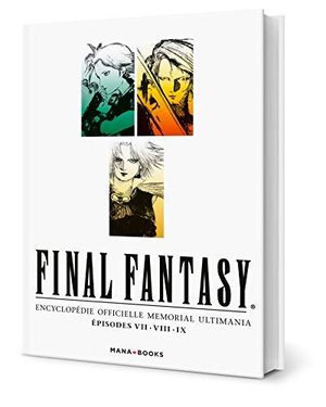 Final Fantasy - Encyclopédie Officielle Memorial Ultimania Fanbook