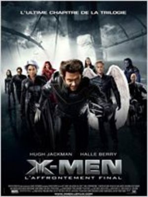 X-Men - L'affrontement final Film