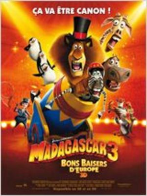 Madagascar 3, Bons Baisers D’Europe Film
