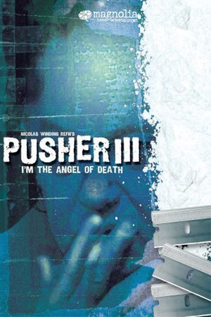 Pusher III Film