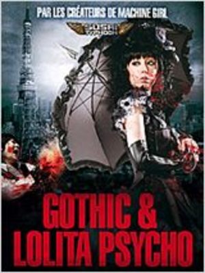 Gothic & Lolita Psycho Film