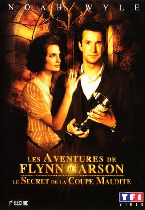 Les Aventures de Flynn Carson 3 : Le secret de la Coupe maudite Téléfilm