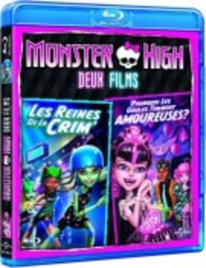 Monster High : Les reines de la CRIM' + Pourquoi les goules tombent amoureuses..