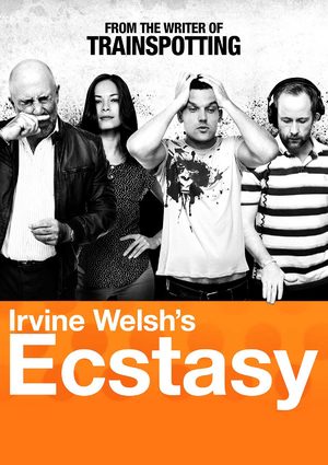 Irvine Welsh's Ecstasy Film
