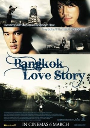 Bangkok Love Story Film