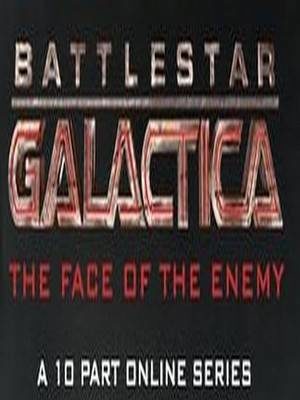 Battlestar Galactica : The Face of the Enemy