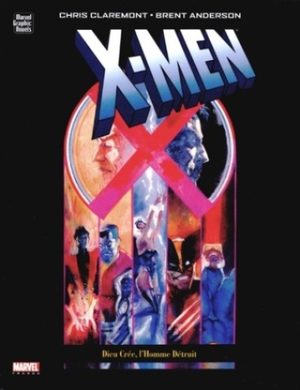 X-men - Dieu Crée, L'Homme Détruit