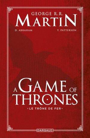 A Game of Thrones - Le Trône de Fer