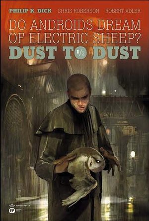 Do Androids Dream of Electric Sheep? - Dust to Dust