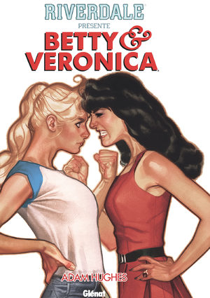 Riverdale présente Betty et Veronica