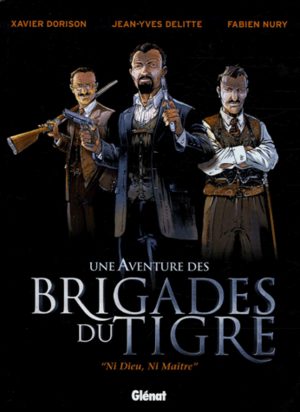 Une aventure des Brigades du Tigre