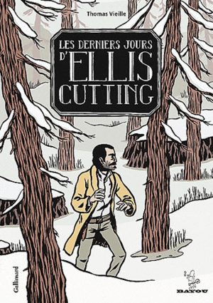 Les derniers jours d'Ellis Cutting