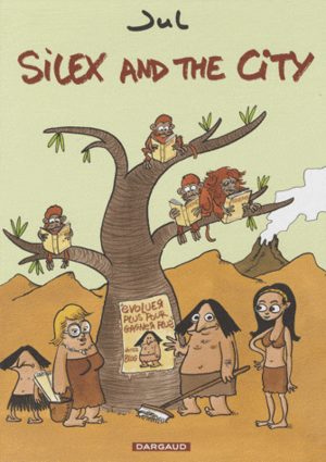 Silex and the city BD