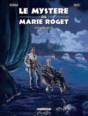 Le mystère de Marie Roget, d'Edgar Allan Poe