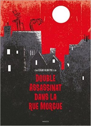 couverture, jaquette Double assassinat dans la rue Morgue   - Double assassinat dans la rue Morgue (akileos)