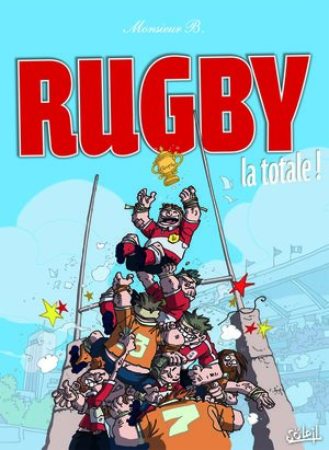Rugby la totale !