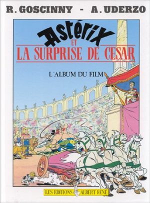 Astérix et la surprise de César - L'album du film