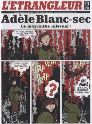 Adèle Blanc-sec - Le labyrinthe infernal ! BD