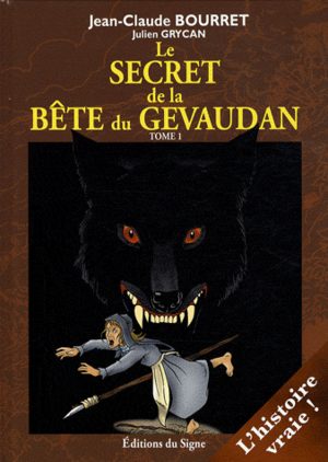 Le secret de la bête du Gévaudan