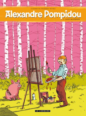 Alexandre Pompidou - Lard moderne