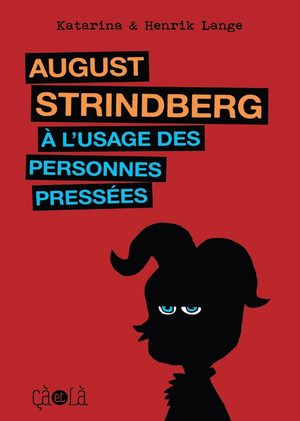 August Strindberg à l’usage des personnes pressées BD