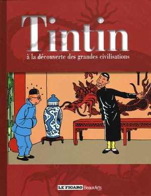 Tintin à la découverte des grandes civilisations Magazine