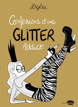 Confessions d'une Glitter addict