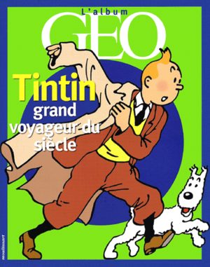 Tintin - grand voyageur du siècle