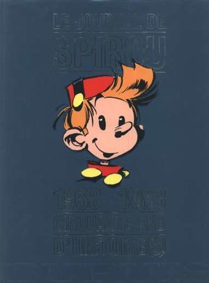 Le journal de Spirou - 1938 - 1988 - Cinquante ans d'histoire(s)