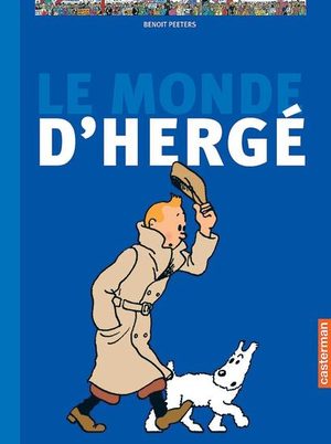 Le monde d'Hergé Ouvrage sur la BD