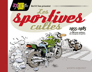 Les Sportives cultes (1955-1985)