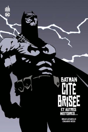 Batman - Cité Brisée