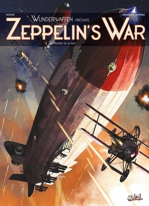 Wunderwaffen présente Zeppelin's War BD