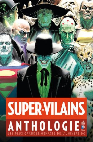 Super-Vilains - Anthologie Comics