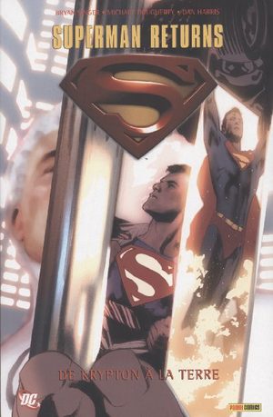 Superman Returns - De Krypton à la Terre