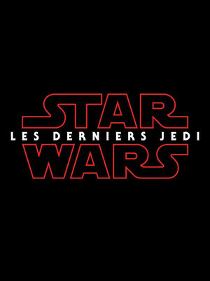 Star Wars - Les Derniers Jedi Film