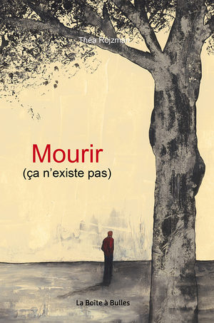 Mourir ça n'existe pas