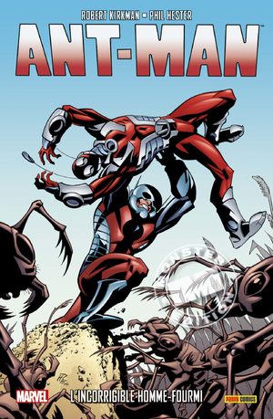 Ant-Man - L'Incorrigible Homme-Fourmi